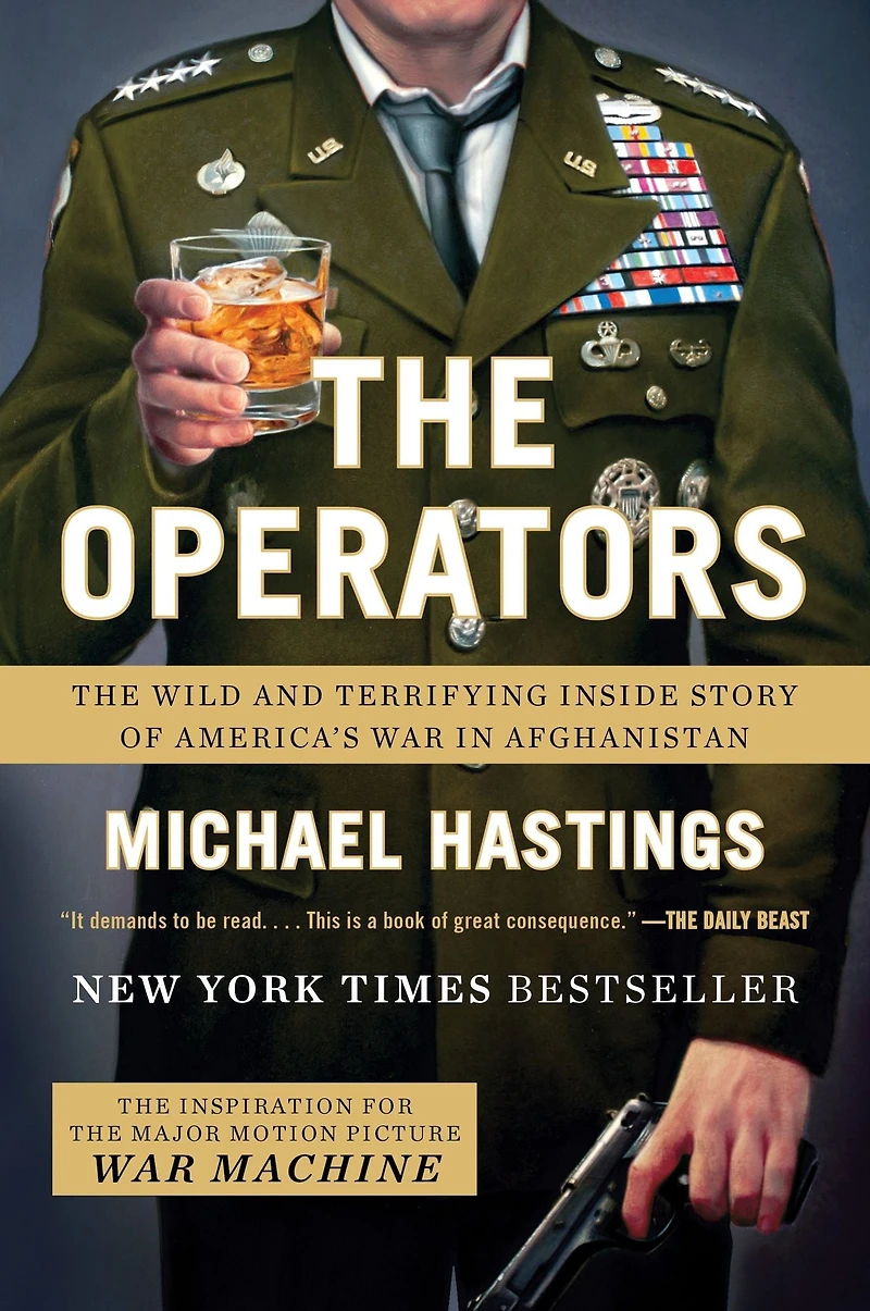 The Operators: Wild and Terrifying Inside Story of America's War Afghanistan