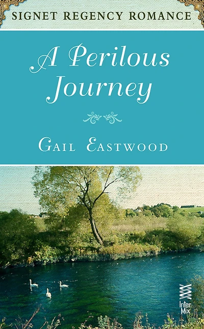 A Perilous Journey: Signet Regency Romance (InterMix)