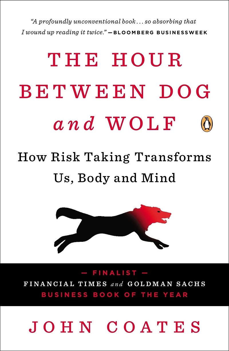 the Hour between Dog and Wolf: Risk Taking, Gut Feelings, Biology of Boom Bust