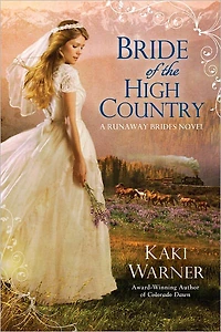Bride of the High Country (Runaway Brides Romance Series #3)