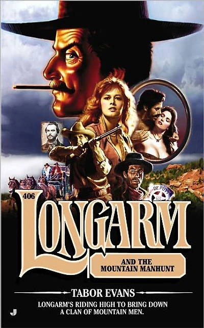 Longarm and the Mountain Manhunt (Longarm Series #406)