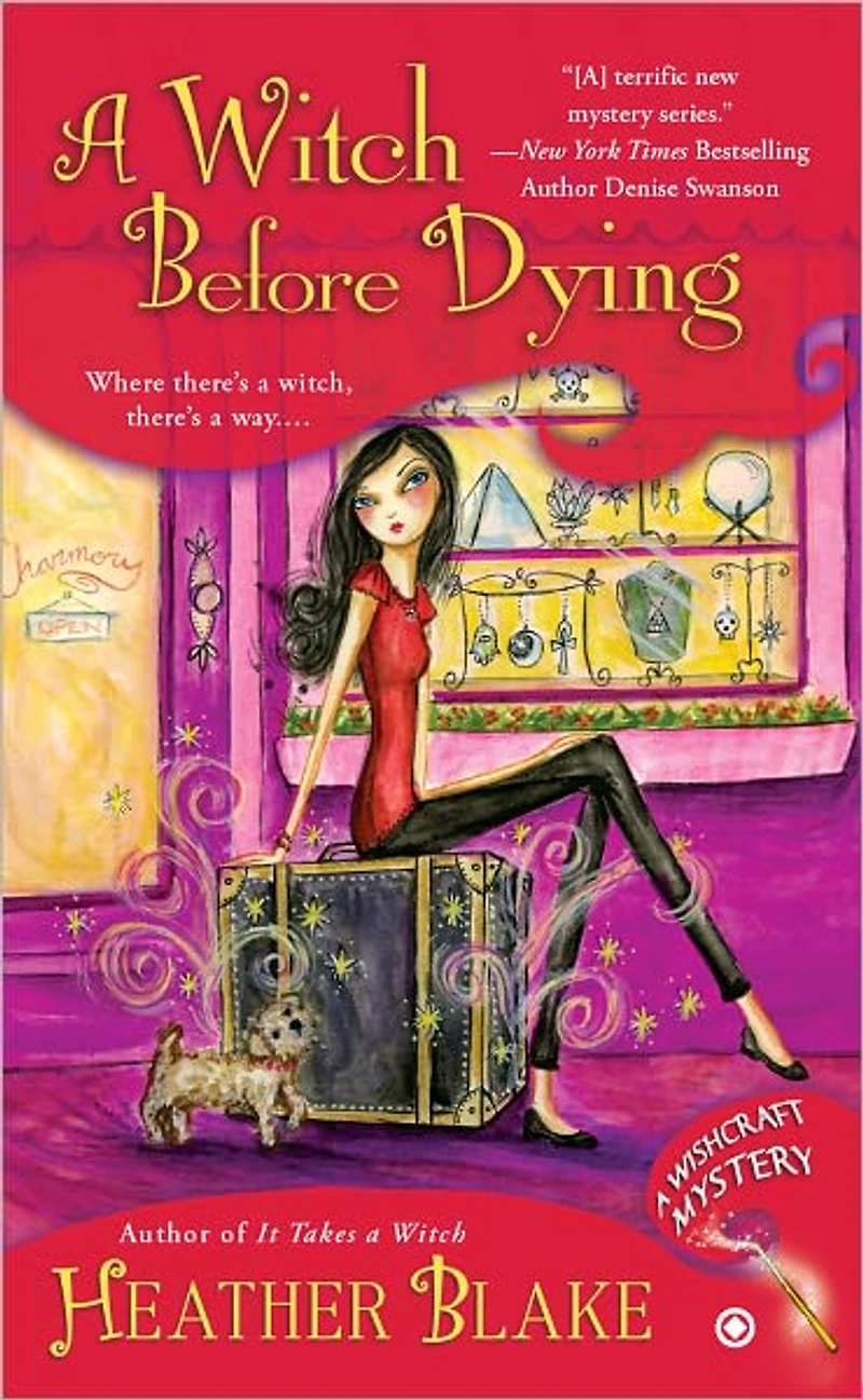 A Witch Before Dying: Wishcraft Mystery