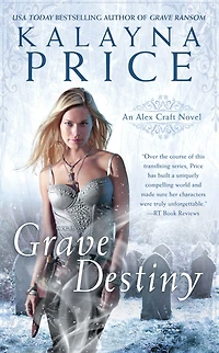 Grave Destiny (Alex Craft Series #6)