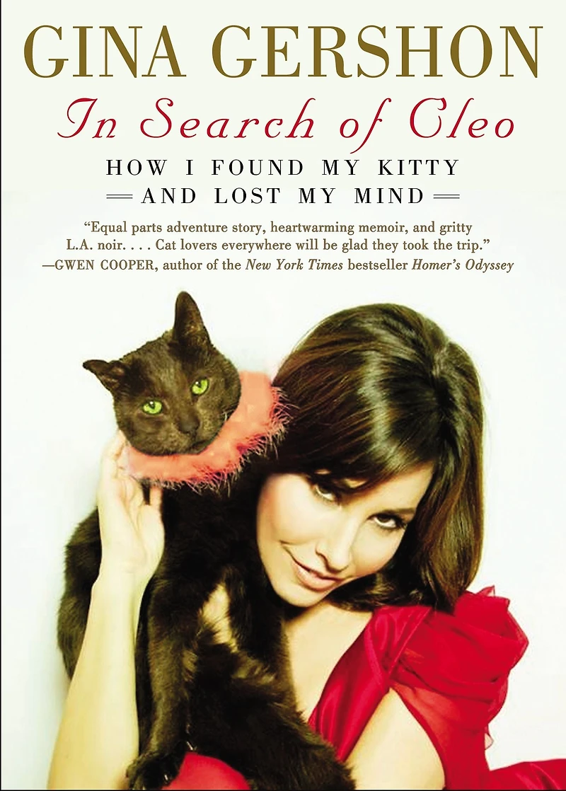 Search of Cleo: How I Found My Kitty and Lost Mind