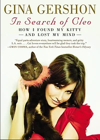 Search of Cleo: How I Found My Kitty and Lost Mind