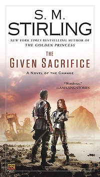 The Given Sacrifice (Emberverse Series #10)