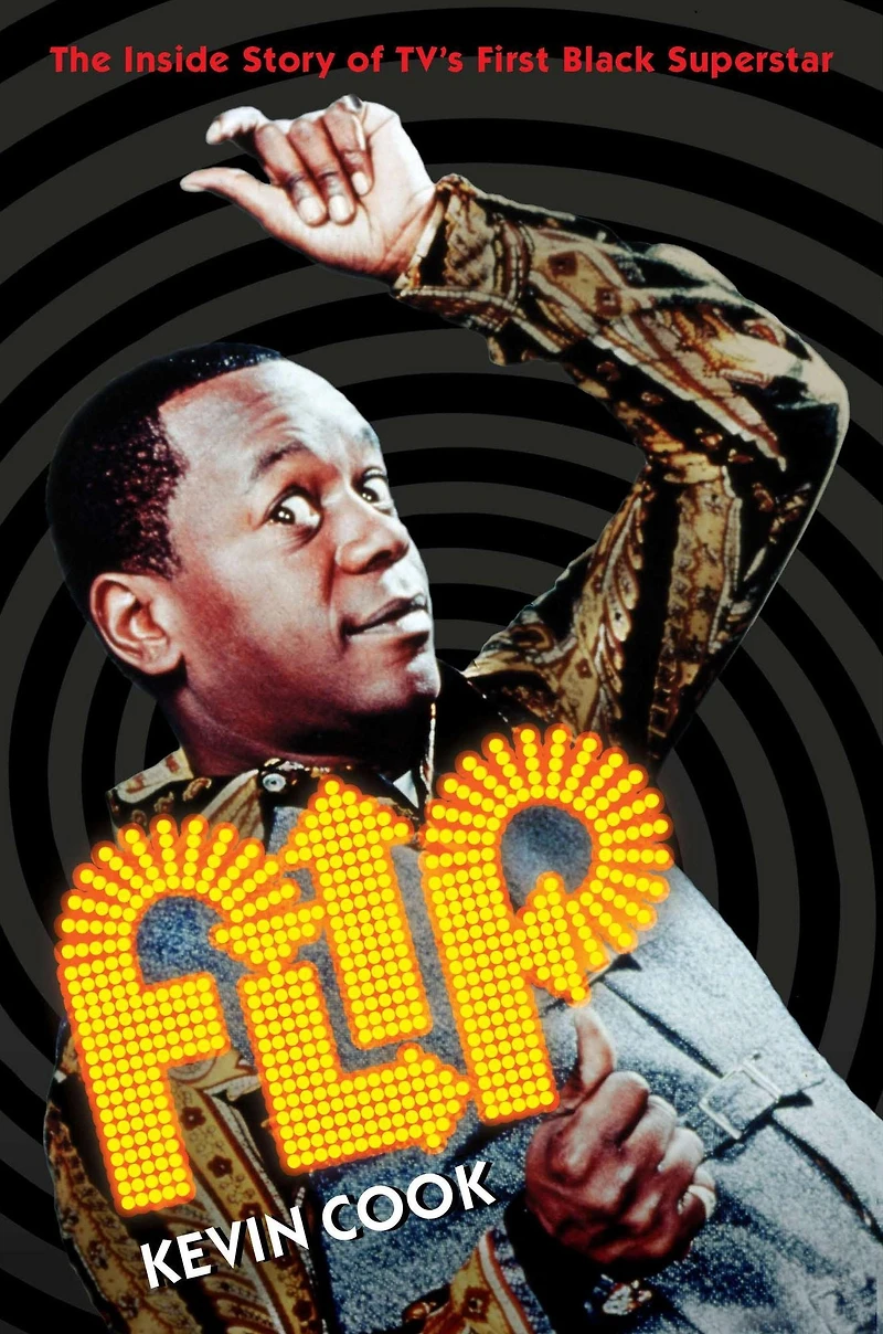 Flip: The Inside Story of TV's First Black Superstar