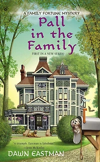 Pall in the Family (Family Fortune Series #1)