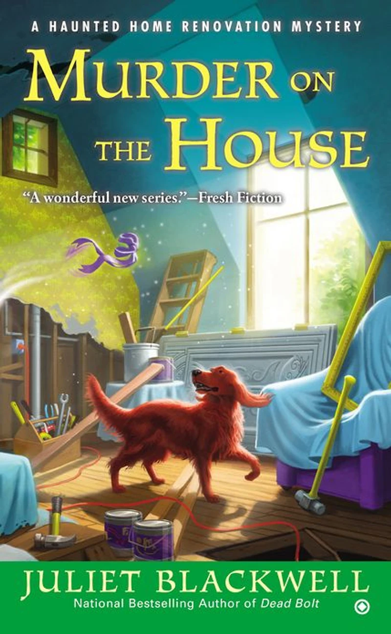Murder on the House (Haunted Home Renovation Series #3)