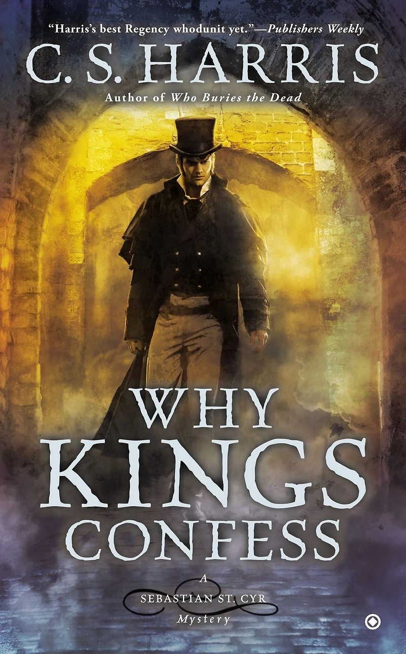 Why Kings Confess (Sebastian St. Cyr Series #9)