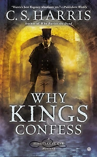 Why Kings Confess (Sebastian St. Cyr Series #9)