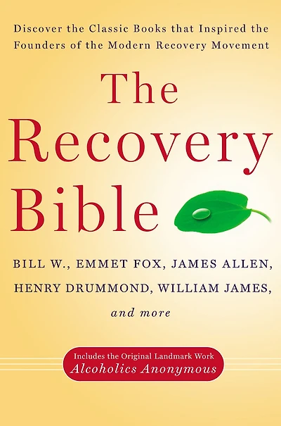 the Recovery Bible: Discover Classic Books That Inspired Founders of Modern Movement