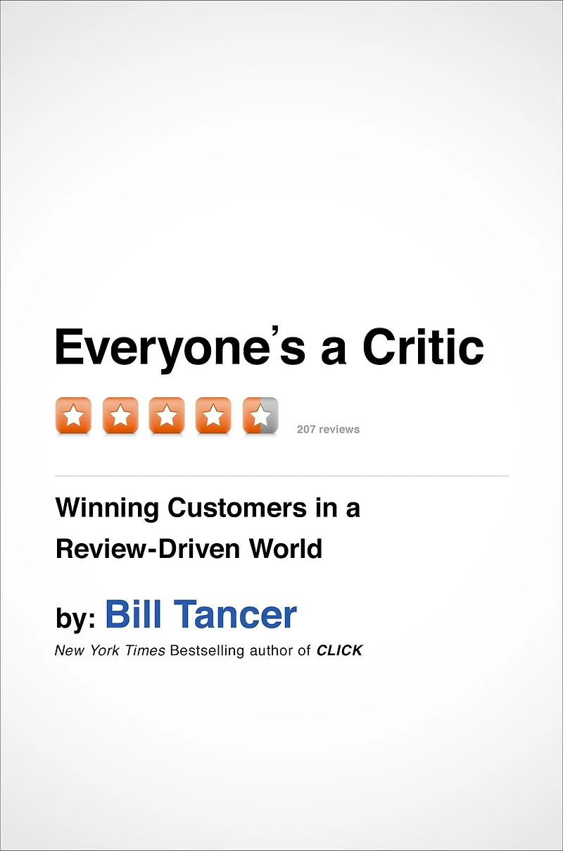 Everyone's a Critic: Winning Customers Review-Driven World
