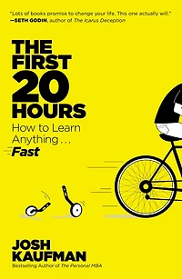 The First 20 Hours: How to Learn Anything . Fast!