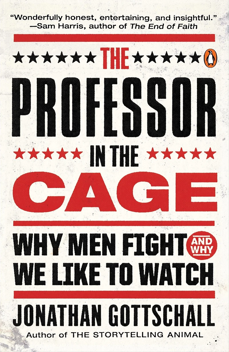 the Professor Cage: Why Men Fight and We Like to Watch