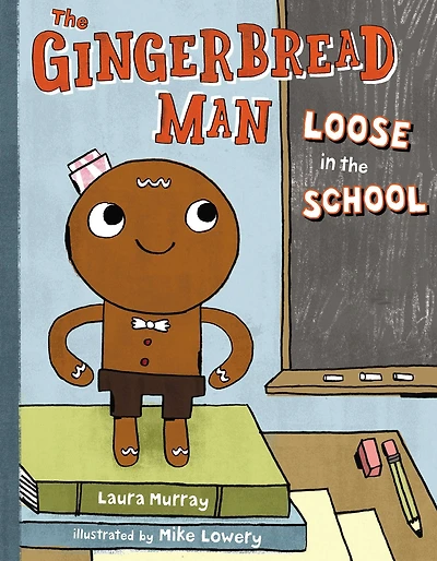 the Gingerbread Man Loose School