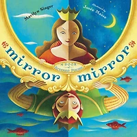 Mirror, Mirror: A Book of Reverso Poems