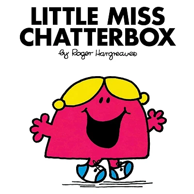Little Miss Chatterbox (Mr. Men and Series)
