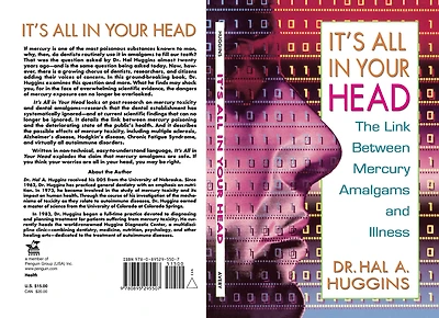 It's All Your Head: The Link Between Mercury, Amalgams, and Illness