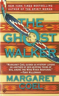 The Ghost Walker (Wind River Reservation Series #2)