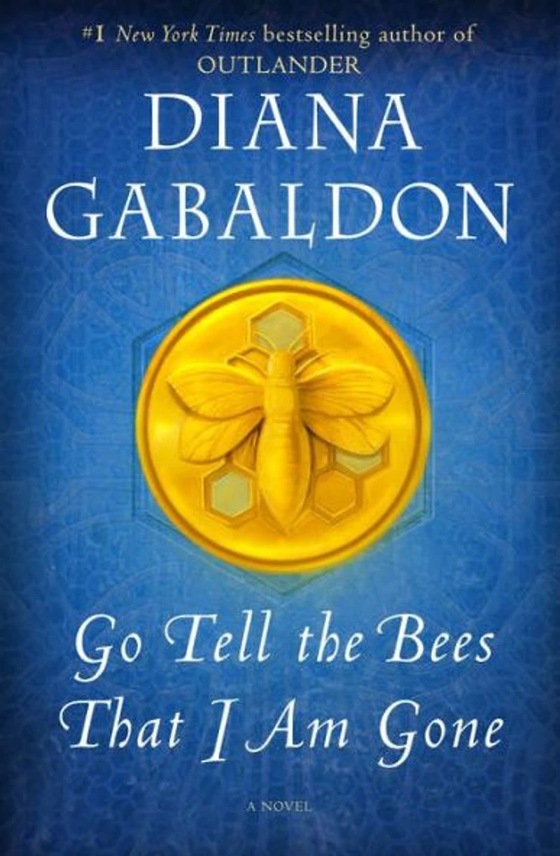 Go Tell the Bees That I Am Gone: A Novel