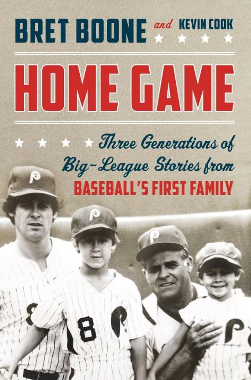 Home Game: Big-League Stories from My Life Baseball's First Family