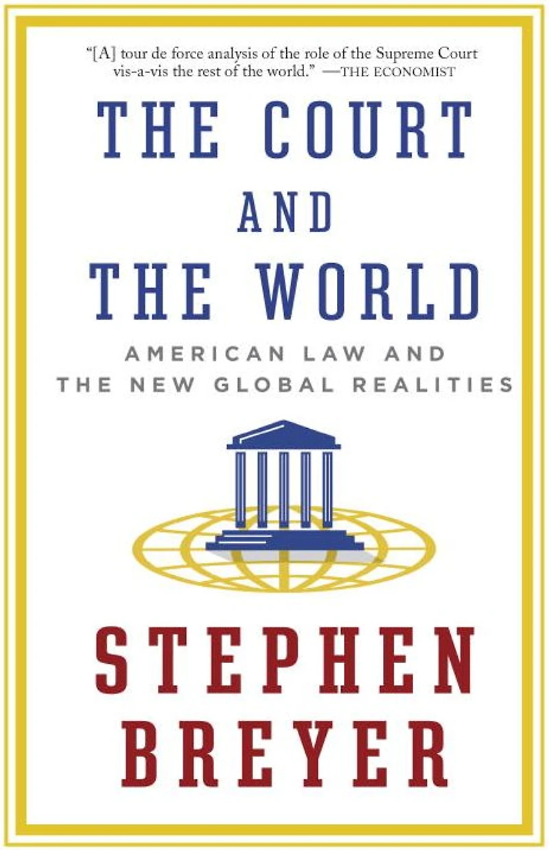 the Court and World: American Law New Global Realities
