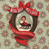 When Santa Was a Baby