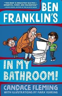 Ben Franklin's My Bathroom!