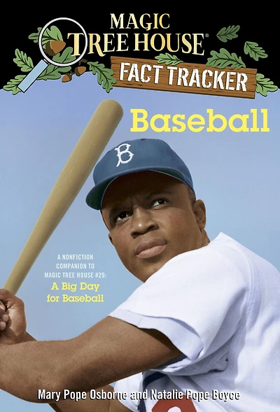 Magic Tree House Fact Tracker #37: Baseball: A Nonfiction Companion to #29: Big Day for Baseball