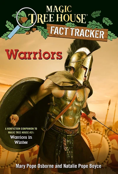 Magic Tree House Fact Tracker #40: Warriors: A nonfiction companion to #31: Warriors Winter