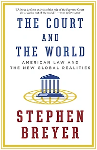 the Court and World: American Law New Global Realities