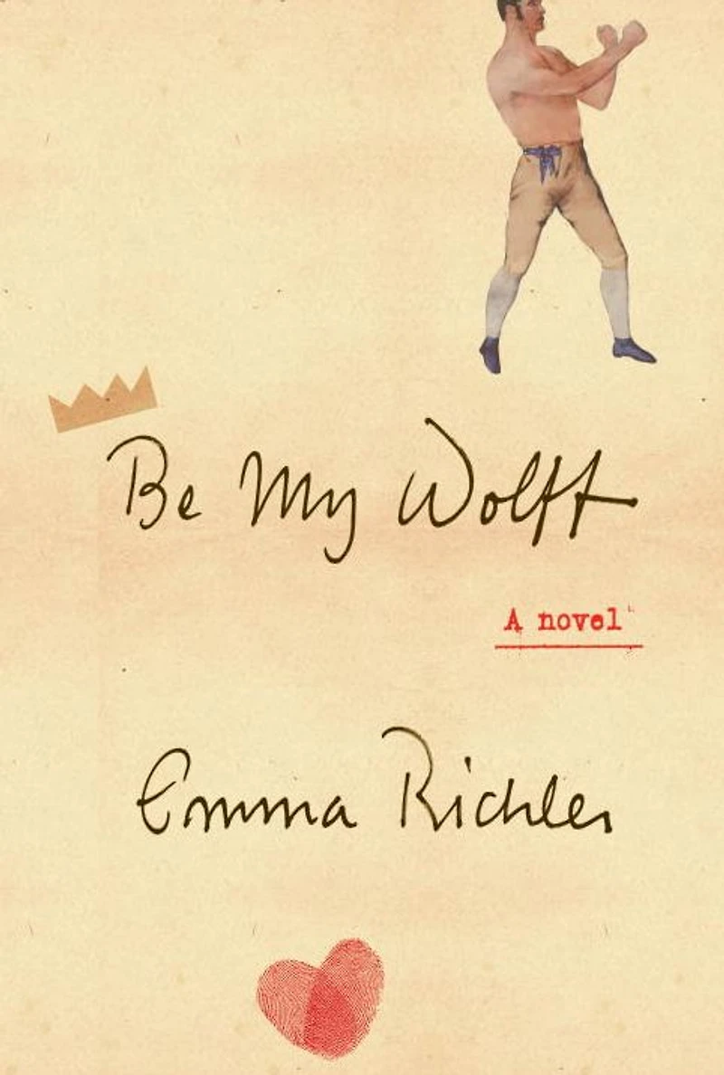 Be My Wolff: A Novel