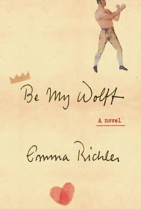 Be My Wolff: A Novel