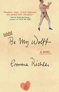 Be My Wolff: A Novel