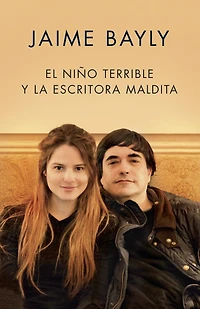 El niño Terrible y la escritora maldita / the Boy and Damned Author