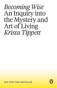 Becoming Wise Deluxe: An Inquiry into the Mystery and Art of Living