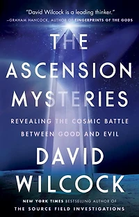 the Ascension Mysteries: Revealing Cosmic Battle Between Good and Evil