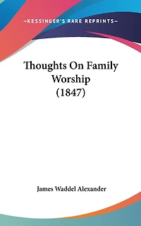 THOUGHTS ON FAMILY WORSHIP