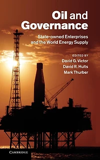 Oil and Governance: State-Owned Enterprises the World Energy Supply