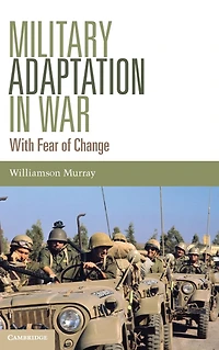 Military Adaptation War: With Fear of Change