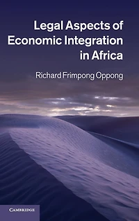 Legal Aspects of Economic Integration Africa
