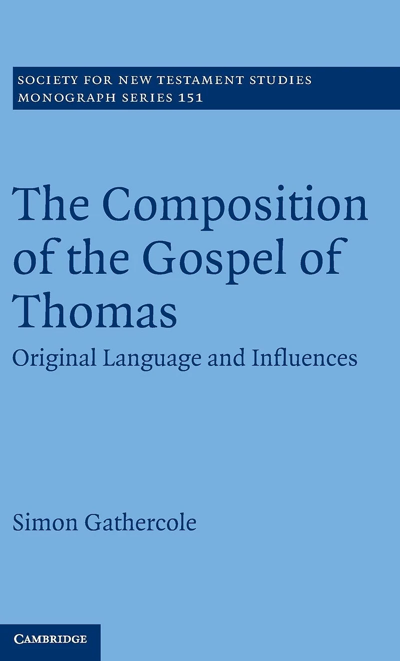 the Composition of Gospel Thomas: Original Language and Influences
