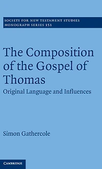 the Composition of Gospel Thomas: Original Language and Influences