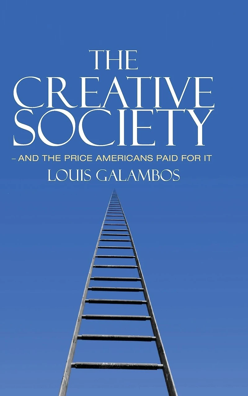 the Creative Society - and Price Americans Paid for It