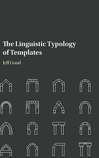 The Linguistic Typology of Templates