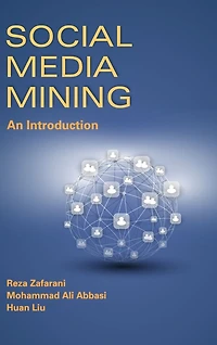 Social Media Mining: An Introduction