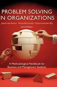 Problem Solving Organizations: A Methodological Handbook for Business and Management Students