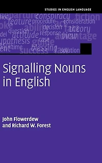 Signalling Nouns English: A Corpus-Based Discourse Approach