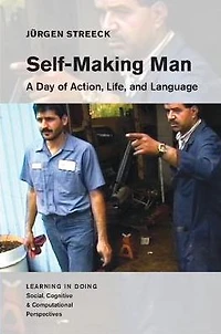Self-Making Man: A Day of Action, Life, and Language
